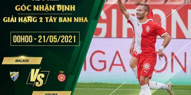Tỷ lệ kèo Malaga vs Girona