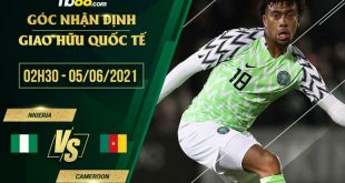 Tỷ lệ kèo Nigeria vs Cameroon