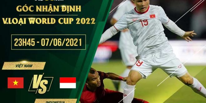 Tỷ lệ kèo nhà cái Việt Nam vs Indonesia