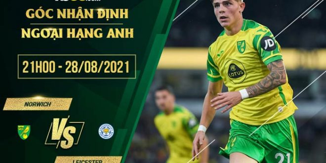 Soi kèo Norwich vs Leicester