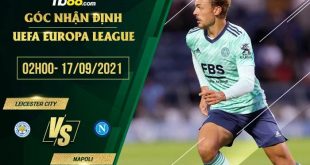 Soi kèo nhận định Leicester vs Napoli
