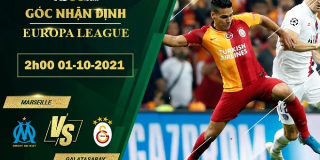 Soi kèo nhận định Marseille vs Galatasaray