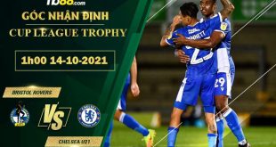 Soi kèo nhận định Bristol Rovers vs Chelsea U21