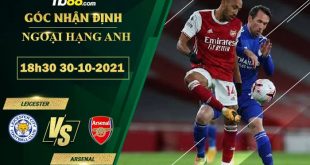 Soi kèo nhận định Leicester vs Arsenal
