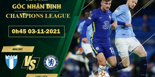 Soi kèo nhà cái Malmo vs Chelsea