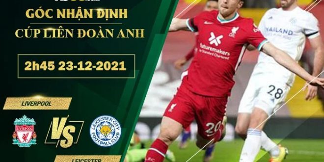Soi kèo nhận định Liverpool vs Leicester