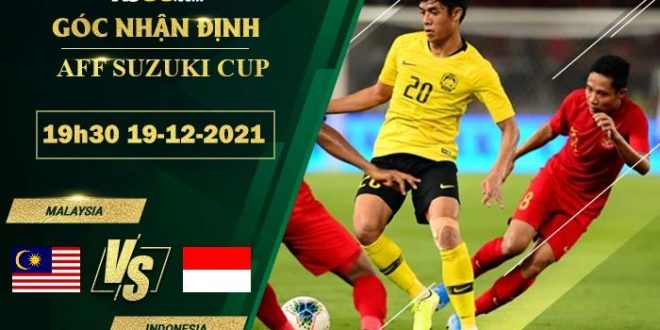 Kèo hot Malaysia vs Indonesia