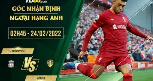Soi kèo nhận định Liverpool vs Leeds