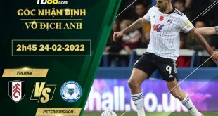 Soi kèo nhận định Fulham vs Peterborough