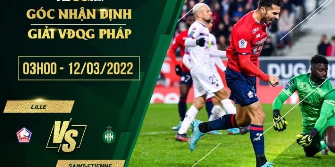 Soi kèo nhận định Lille vs Saint-Etienne