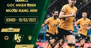 Soi kèo nhận định Wolves vs Leeds