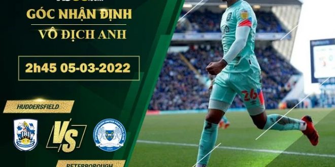 Soi kèo nhận định Huddersfield vs Peterborough
