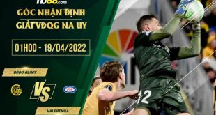 Soi kèo nhận định Bodo Glimt vs Valerenga