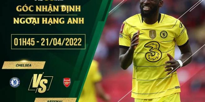 Soi kèo nhận định Chelsea vs Arsenal