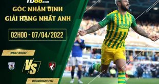 Soi kèo nhận định West Brom vs Bournemouth