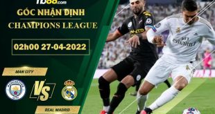 Soi kèo nhận định Man City vs Real Madrid