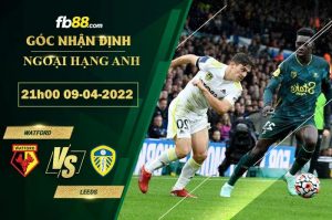 Soi kèo nhận định Watford vs Leeds