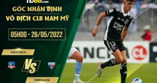 Soi kèo nhận định Colo Colo vs Fortaleza