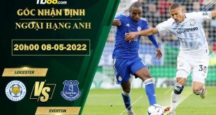 Soi kèo nhận định Leicester vs Everton