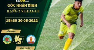 Soi kèo nhận định Tiền Giang vs Bình Thuận