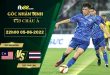 Soi kèo nhận định U23 Malaysia vs U23 Thái Lan