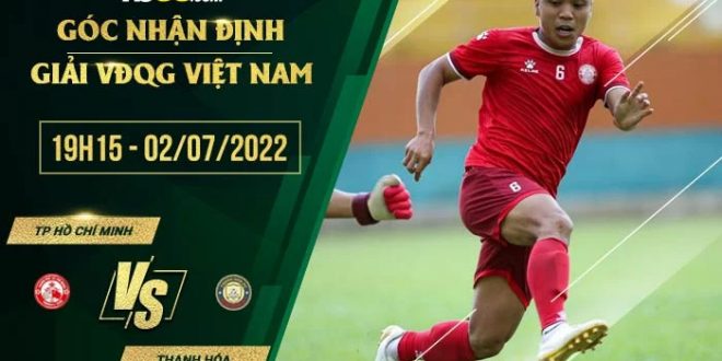 Kèo hot TP Hồ Chí Minh vs Thanh Hóa