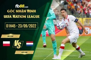 Soi kèo nhận định Ba Lan vs Hà Lan