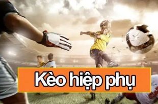 Kèo Hiệp Phụ Là Gì? Bí Quyết Bắt Kèo Hiệu Quả Tại Fb88 