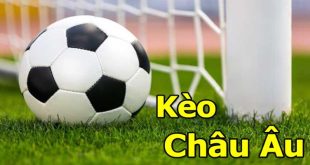 Kèo Châu Âu | Khái Niệm, Cách Đọc Và Bí Kíp Cược Tại FB88
