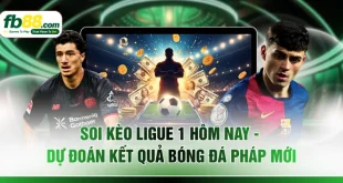 Soi Kèo Ligue 1 Hôm Nay - Dự Đoán Kết Quả Bóng Đá Pháp Mới