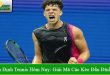 nhận định tennis hôm nay