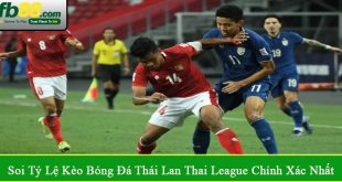 soi tỷ lệ kèo bóng đá Thái Lan Thai League