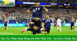 bản tin nhận định bóng đá mới nhất 24h