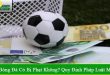 cá độ bóng đá có bị phạt không