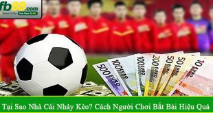 tại sao nhà cái nhảy kèo
