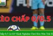 kèo chấp 0,5