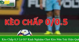 kèo chấp 0,5