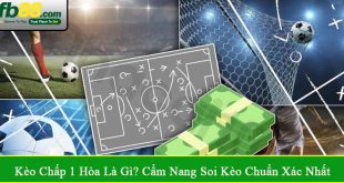 kèo chấp 1 hòa