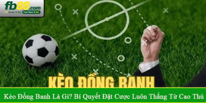 Kèo đồng banh