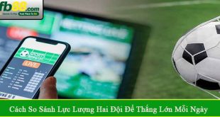 cách so sánh lực lượng hai đội