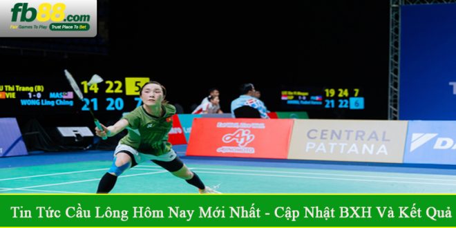 tin tức cầu lông hôm nay mới nhất
