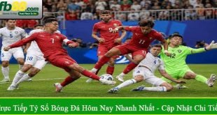 trực tiếp tỷ số bóng đá hôm nay nhanh nhất